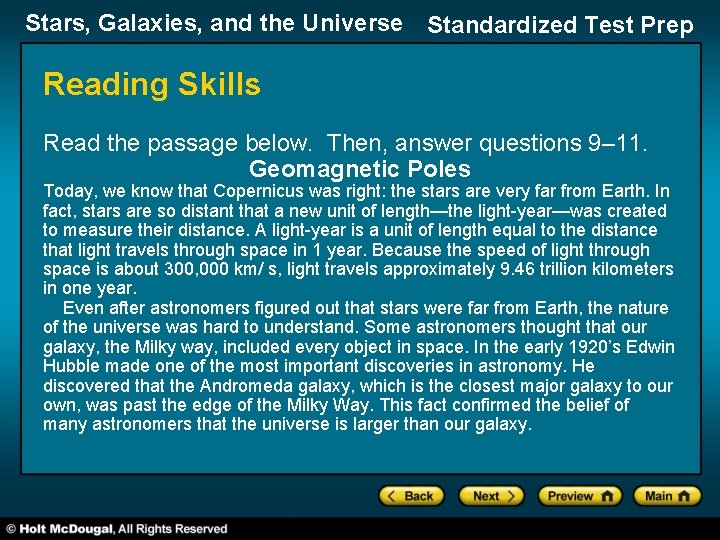 Stars, Galaxies, and the Universe Standardized Test Prep Reading Skills Read the passage below.