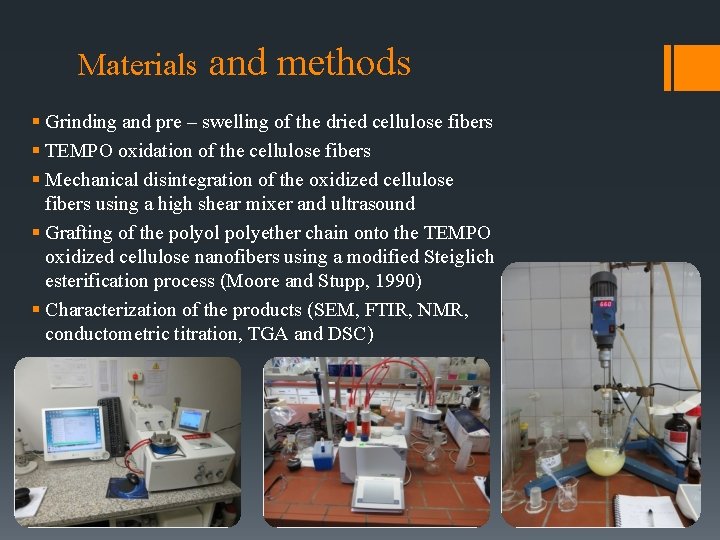 Materials and methods § Grinding and pre – swelling of the dried cellulose fibers