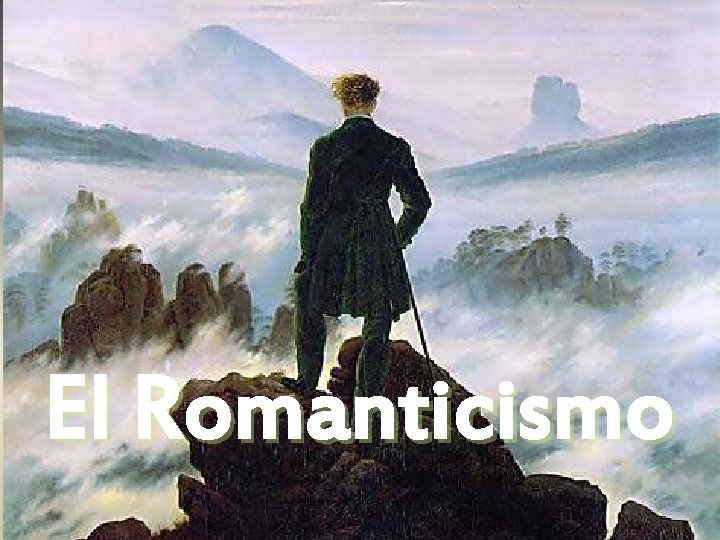 El Romanticismo 