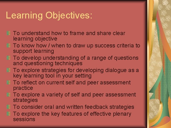 Learning Objectives: To understand how to frame and share clearning objective To know how