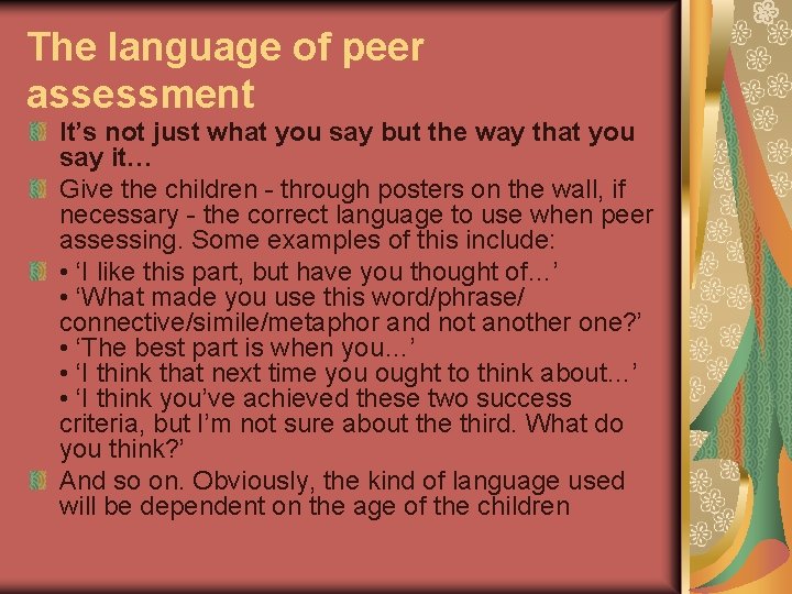 The language of peer assessment It’s not just what you say but the way