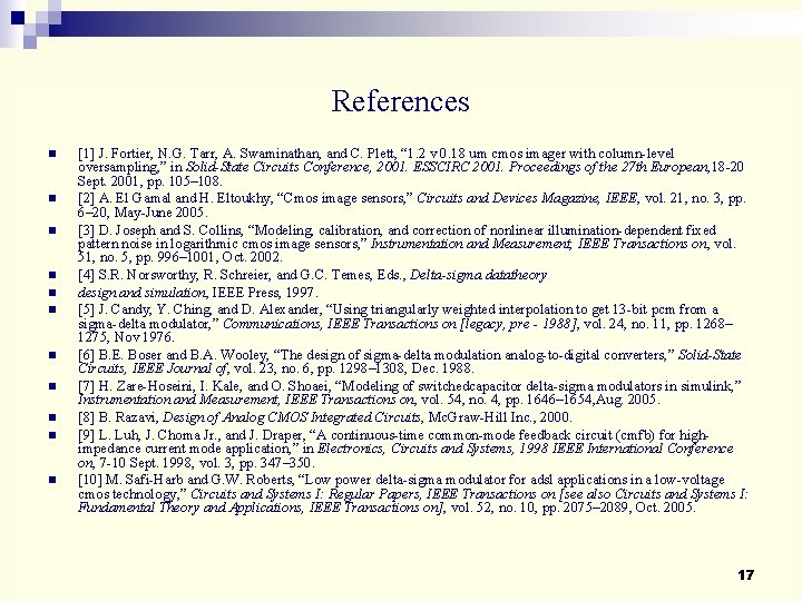 References n n n [1] J. Fortier, N. G. Tarr, A. Swaminathan, and C.