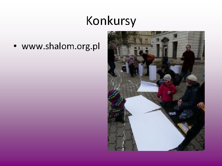 Konkursy • www. shalom. org. pl 