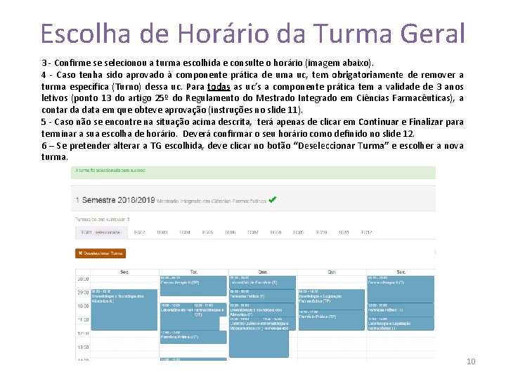 Escolha de Horário da Turma Geral 3 - Confirme se selecionou a turma escolhida