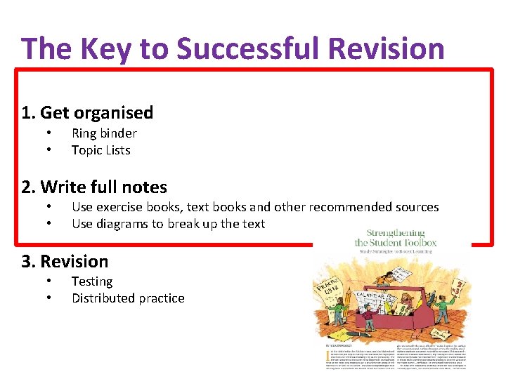 The Key to Successful Revision 1. Get organised • • Ring binder Topic Lists