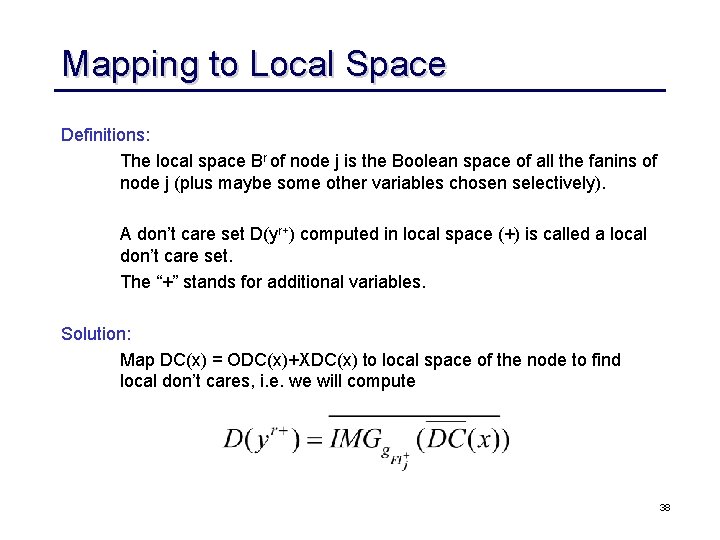 Mapping to Local Space Definitions: The local space Br of node j is the