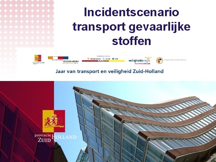 Incidentscenario transport gevaarlijke stoffen 