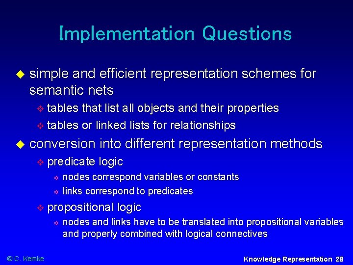 Implementation Questions simple and efficient representation schemes for semantic nets tables that list all