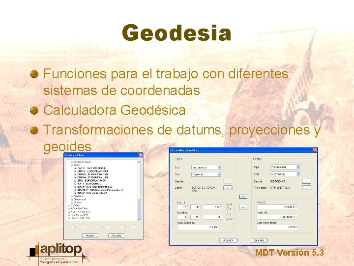Geodesia Funciones para el trabajo con diferentes sistemas de coordenadas Calculadora Geodésica Transformaciones de