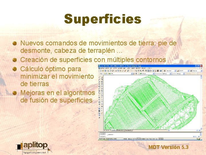 Superficies Nuevos comandos de movimientos de tierra: pie de desmonte, cabeza de terraplén. .