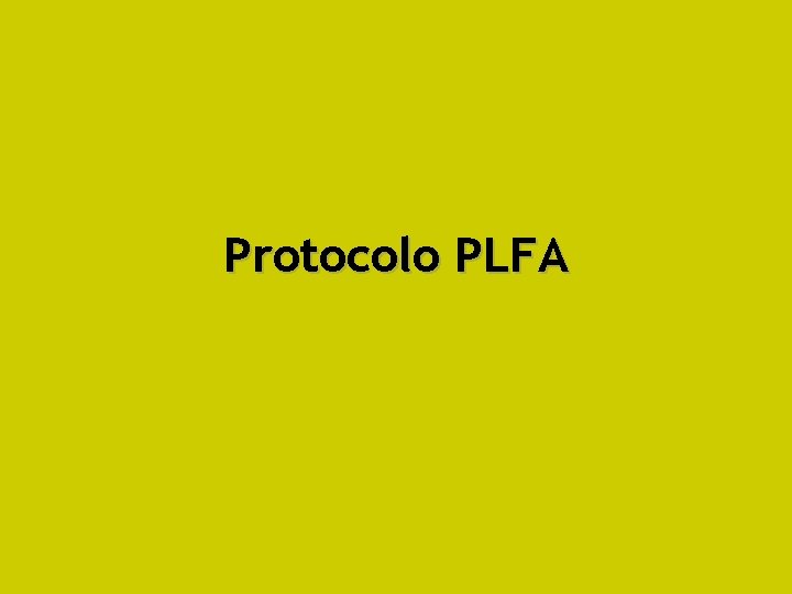 Protocolo PLFA 