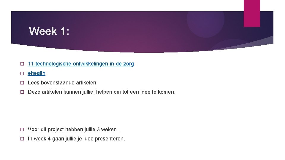 Week 1: � 11 -technologische-ontwikkelingen-in-de-zorg � ehealth � Lees bovenstaande artikelen � Deze artikelen Week 1: � 11 -technologische-ontwikkelingen-in-de-zorg � ehealth � Lees bovenstaande artikelen � Deze artikelen
