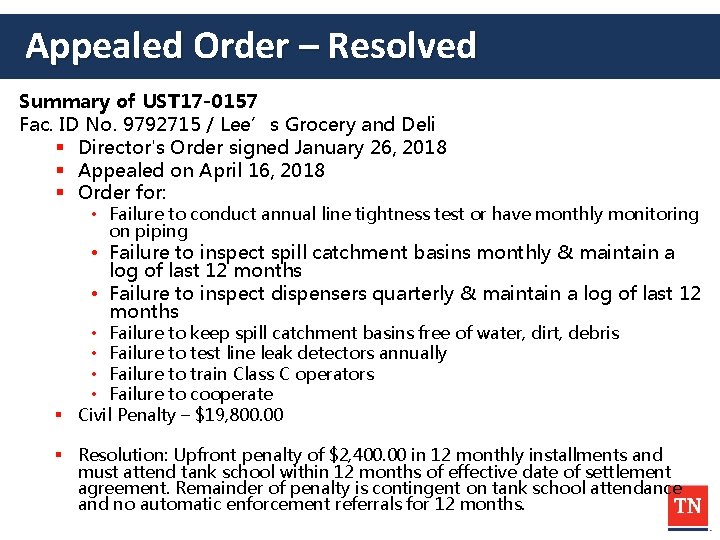 Appealed Order – Resolved Summary of UST 17 -0157 Fac. ID No. 9792715 /