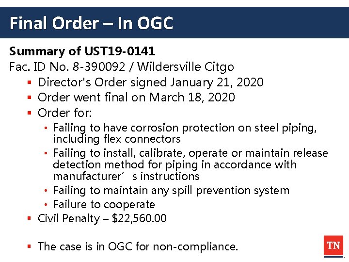 Final Order – In OGC Summary of UST 19 -0141 Fac. ID No. 8