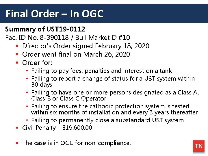 Final Order – In OGC Summary of UST 19 -0112 Fac. ID No. 8