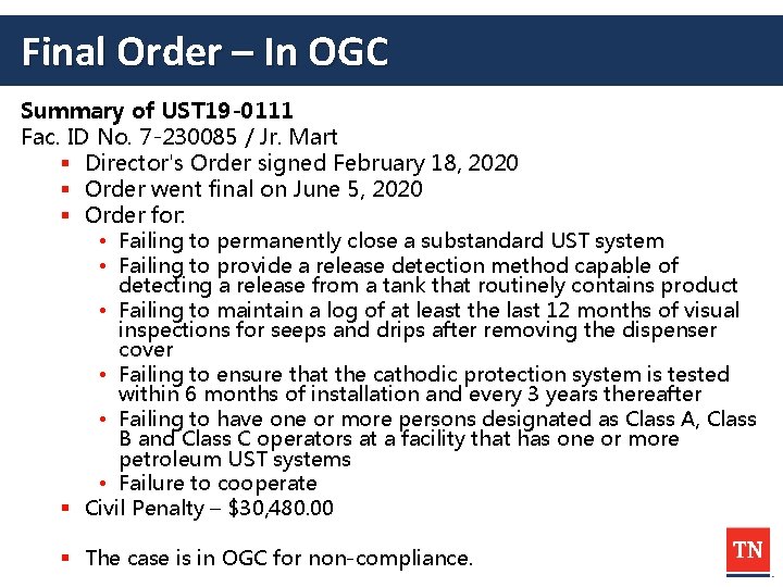 Final Order – In OGC Summary of UST 19 -0111 Fac. ID No. 7