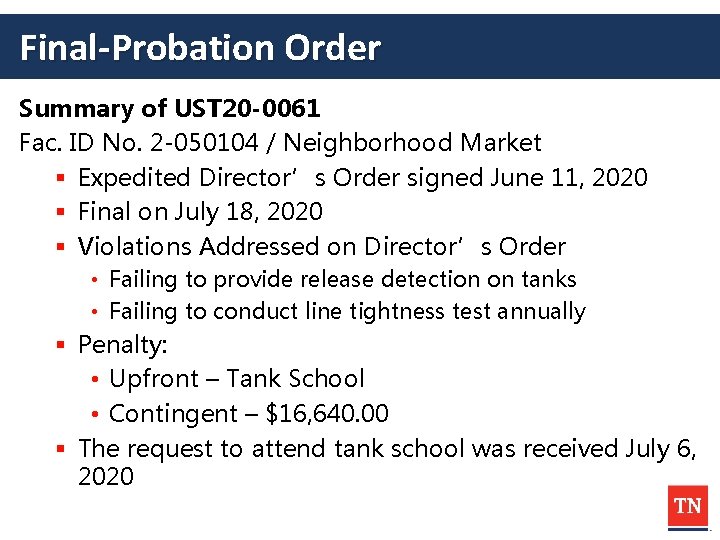 Final-Probation Order Summary of UST 20 -0061 Fac. ID No. 2 -050104 / Neighborhood