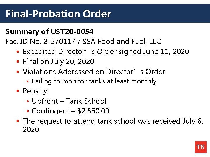 Final-Probation Order Summary of UST 20 -0054 Fac. ID No. 8 -570117 / SSA