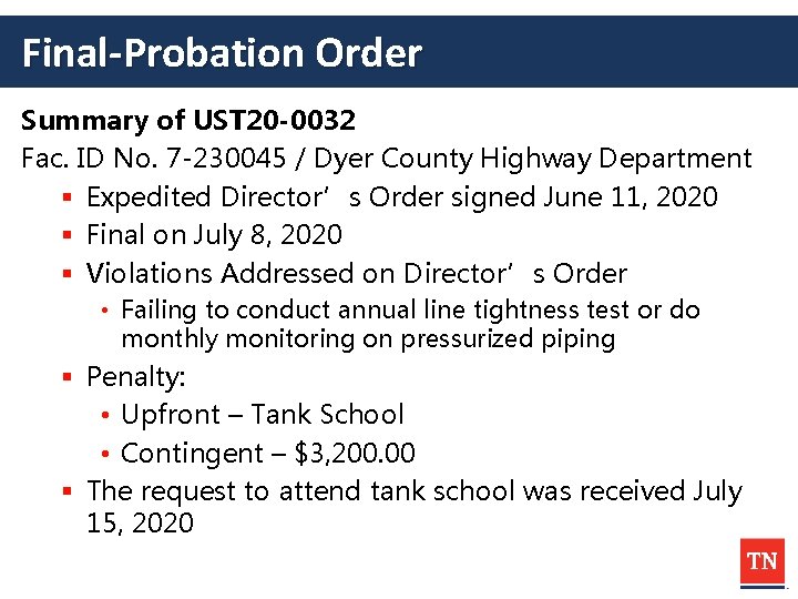 Final-Probation Order Summary of UST 20 -0032 Fac. ID No. 7 -230045 / Dyer