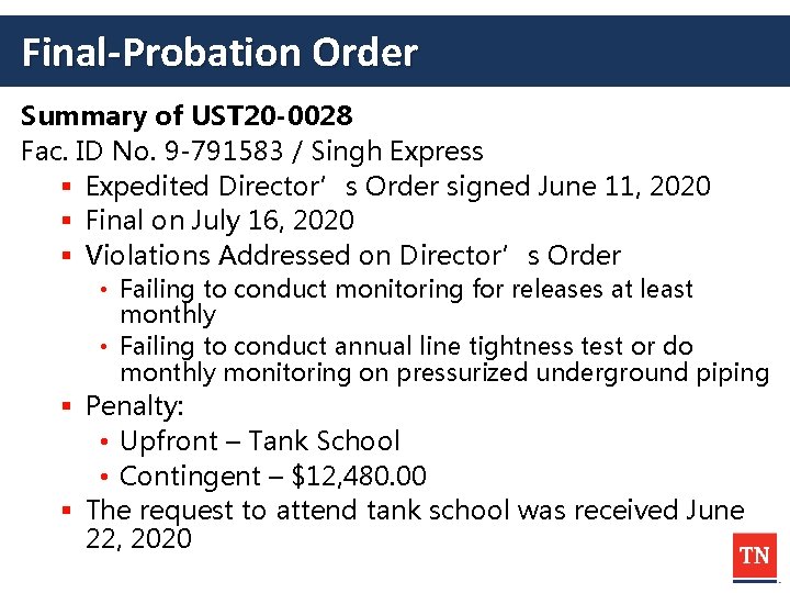 Final-Probation Order Summary of UST 20 -0028 Fac. ID No. 9 -791583 / Singh