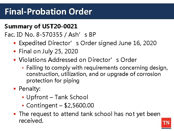 Final-Probation Order Summary of UST 20 -0021 Fac. ID No. 8 -570355 / Ash’s