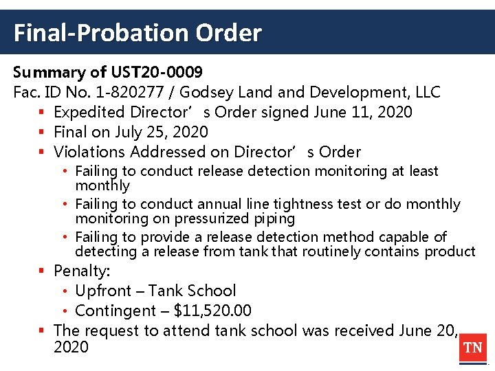 Final-Probation Order Summary of UST 20 -0009 Fac. ID No. 1 -820277 / Godsey