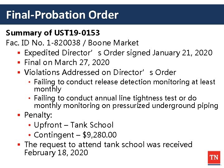 Final-Probation Order Summary of UST 19 -0153 Fac. ID No. 1 -820038 / Boone