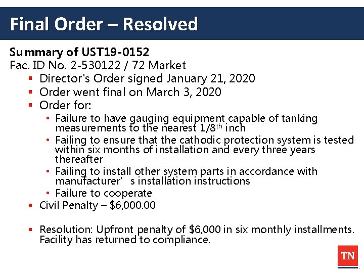 Final Order – Resolved Summary of UST 19 -0152 Fac. ID No. 2 -530122