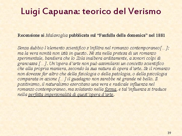 Luigi Capuana: teorico del Verismo Recensione ai Malavoglia pubblicata sul “Fanfulla della domenica” nel