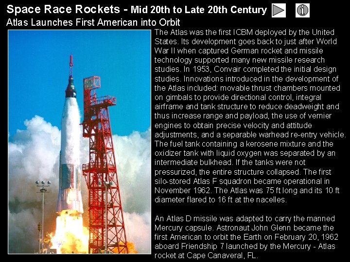 Space Rockets - Mid 20 th to Late 20 th Century Atlas Launches First