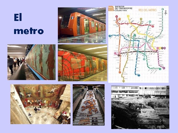 El metro 