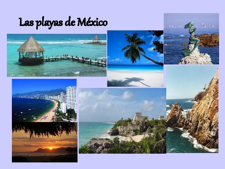 Las playas de México 