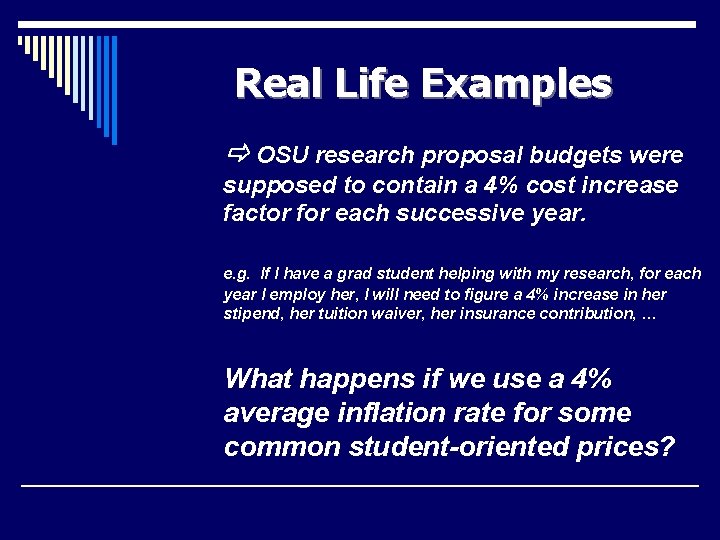 Real Life Examples OSU research proposal budgets were supposed to contain a 4% cost