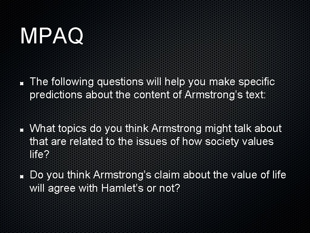 MPAQ The following questions will help you make specific predictions about the content of
