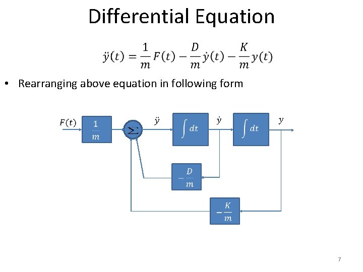 Differential Equation • Rearranging above equation in following form 7 