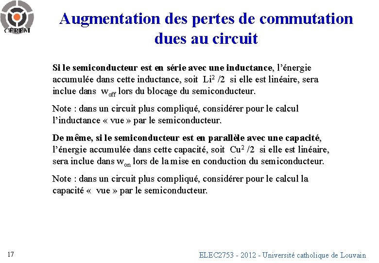 Augmentation des pertes de commutation dues au circuit Si le semiconducteur est en série