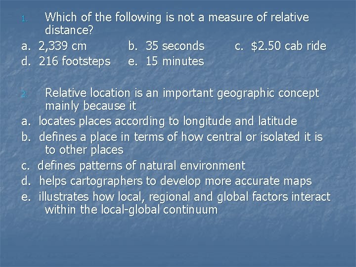 Which of the following is not a measure of relative distance? a. 2, 339