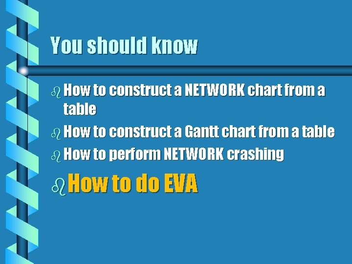 You should know b How to construct a NETWORK chart from a table b