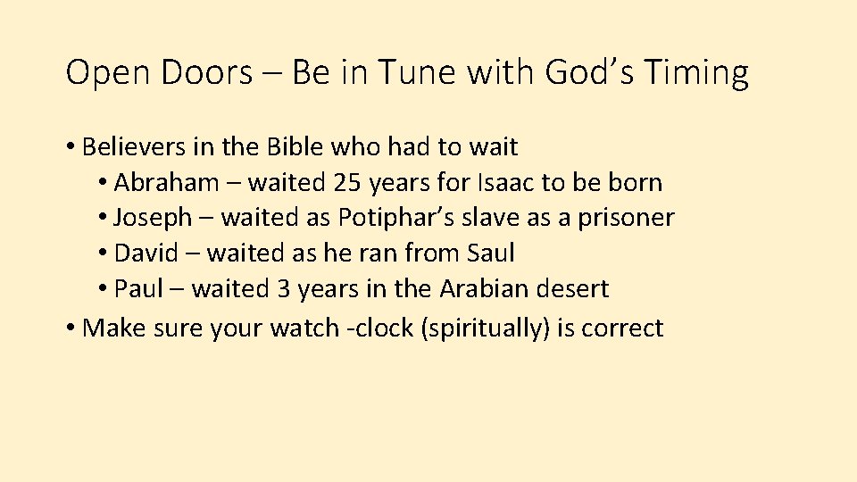 Open Doors – Be in Tune with God’s Timing • Believers in the Bible