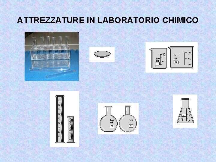 ATTREZZATURE IN LABORATORIO CHIMICO 