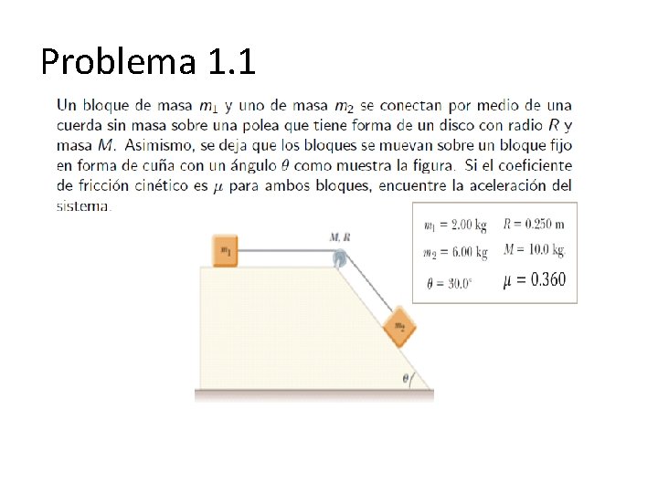 Problema 1. 1 