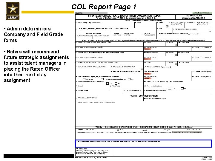 COL Report Page 1 • Admin data mirrors Company and Field Grade forms •