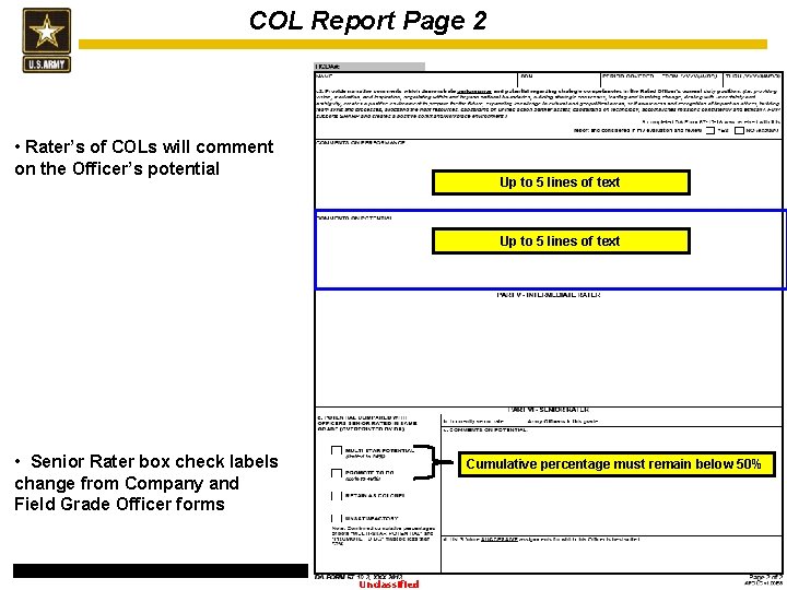 COL Report Page 2 • Rater’s of COLs will comment on the Officer’s potential