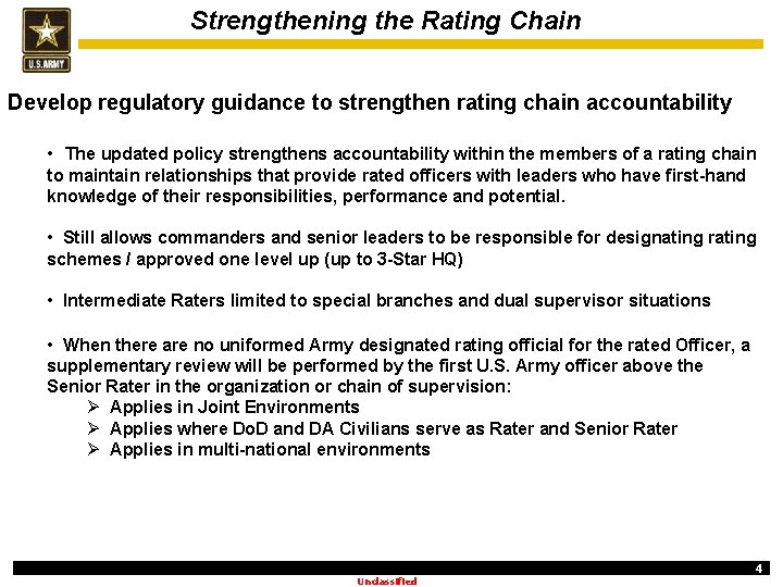 Strengthening the Rating Chain Develop regulatory guidance to strengthen rating chain accountability • The