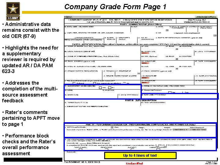 Company Grade Form Page 1 • Administrative data remains consist with the old OER