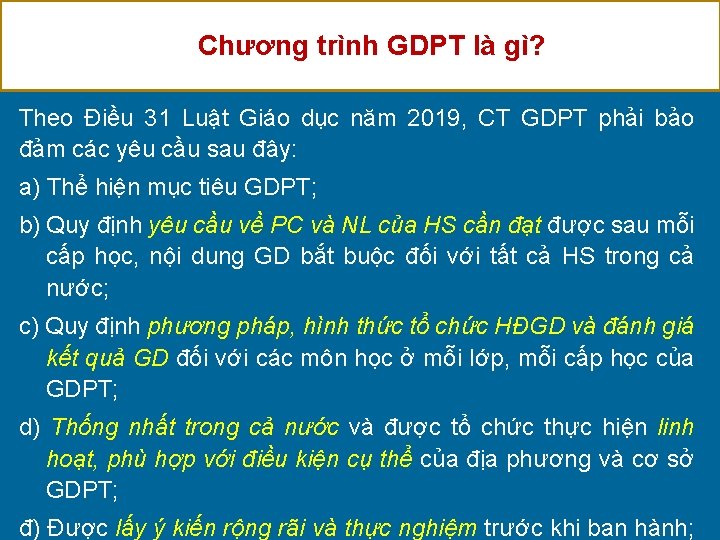 Chương trình GDPT là gì? Theo Điều 31 Luật Giáo dục năm 2019, CT