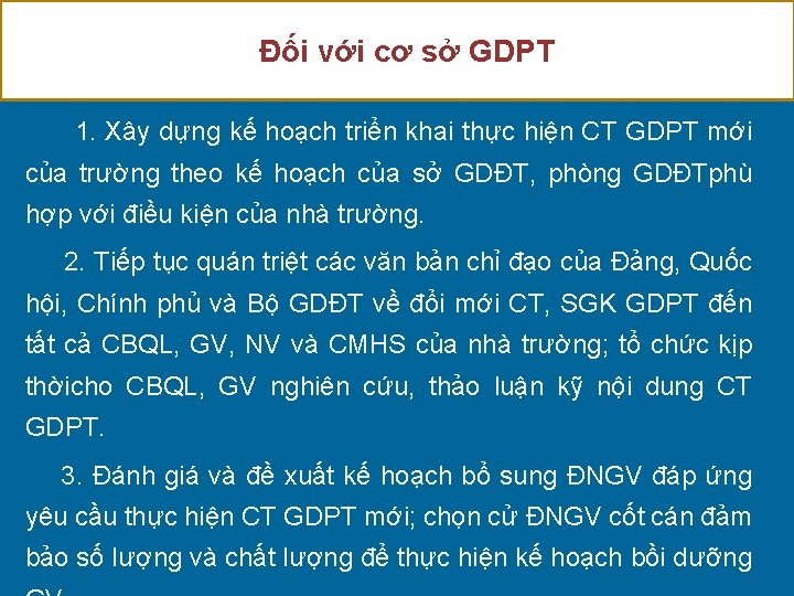 Đối với cơ sở GDPT 1. Xây dựng kế hoạch triển khai thực hiện