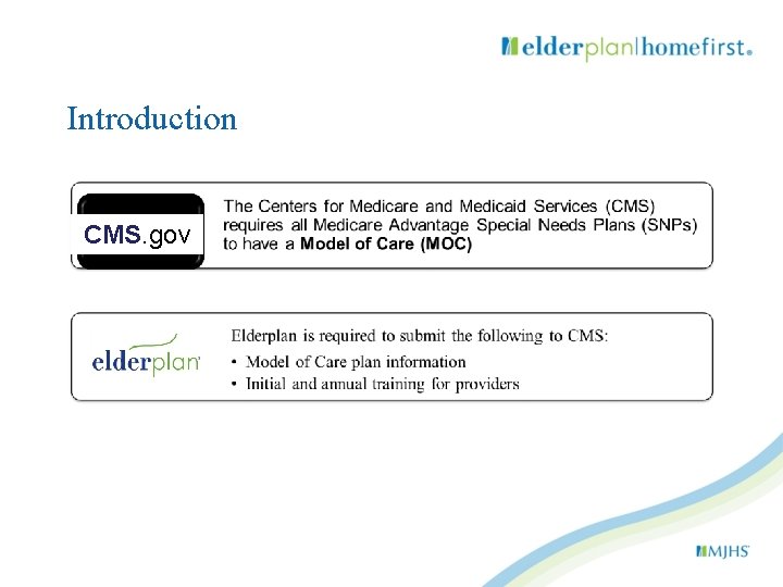 Introduction CMS. gov 