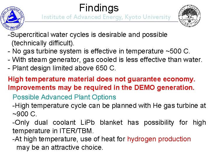 Findings Institute of Advanced Energy, Kyoto University -Supercritical water cycles is desirable and possible