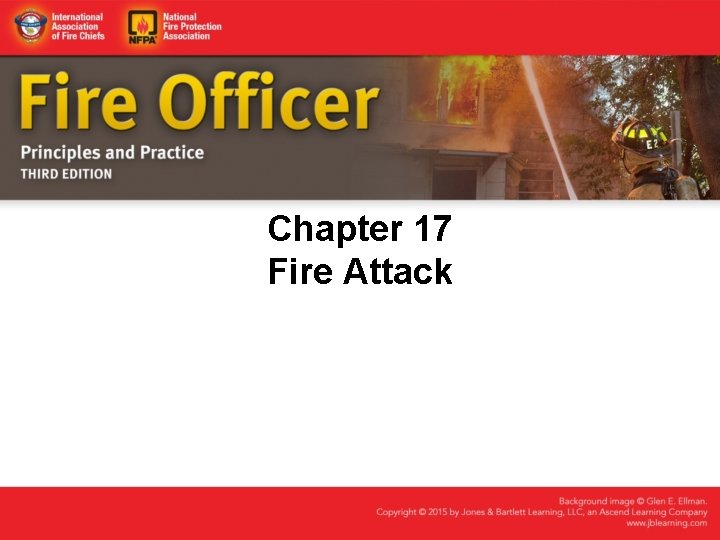 Chapter 17 Fire Attack 